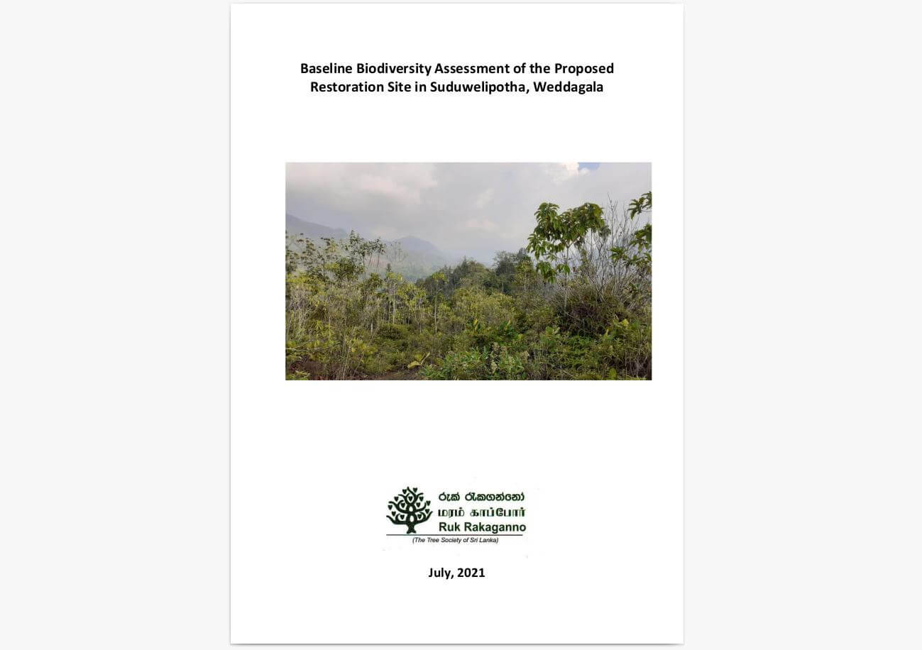 Baseline Biodiversity Assessment of the Proposed Restoration Site in Suduwelipotha, Weddagala